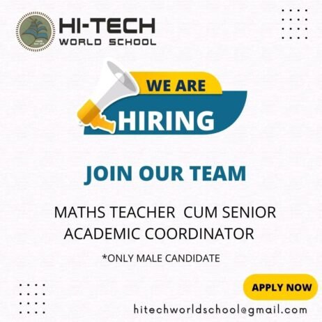 Opening Job for Teachers at HI-TECH WORLD SCHOOL in Ghaziabad, Uttar Pradesh