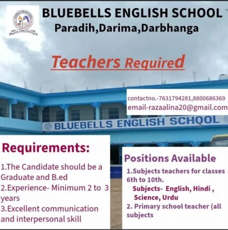 Job Opening in Bluebells English School, Paradih, Darima, Darbhanga