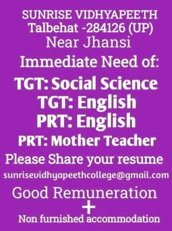 Job for Teachers at SUNRISE VIDHYAPEΕΕΤΗ in Jhansi ,(UP)