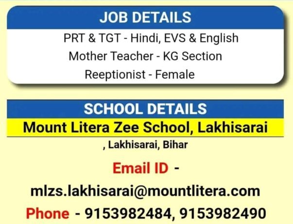 Teachers job in ! Mount Litera Zee School in Lakhisarai, Bihar