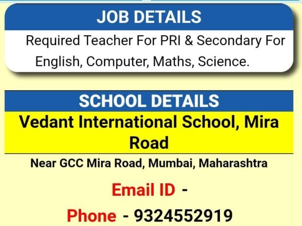 Job Alert At Vedant International School, Mira Road