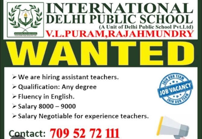 Teachers job in INTERNATIONAL DELHI PUBLIC SCHOOL,RAJAHMUNDRY ,  Andhra Pradesh