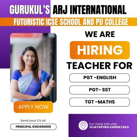 Teachers job in GURUKUL’S ARJ INTERNATIONAL ,VIJAYAPURA KARNATAKA