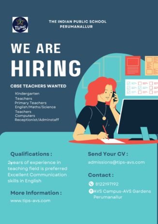 Teachers job in THE INDIAN PUBLIC SCHOOL TIPS PERUMANALLUR