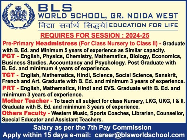 TEACHERS JOBS  BLS WORLD SCHOOL, GREATER NOIDA WEST