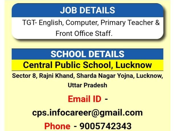 Opening Job for Teachers at Central Public School in Lucknow, Uttar Pradesh