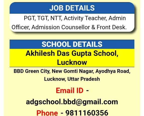 Teachers job in ! Akhilesh Das Gupta School in Lucknow, Uttar Pradesh