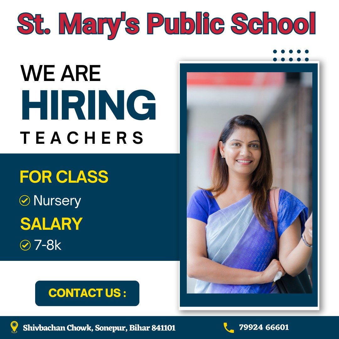 JOB OPENING IN St. Mary’s Public School Sonepur, Bihar- 841101