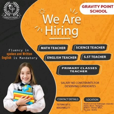 Opening Job for Teachers at GRAVITY POINT SCHOOL in Arariya Bihar