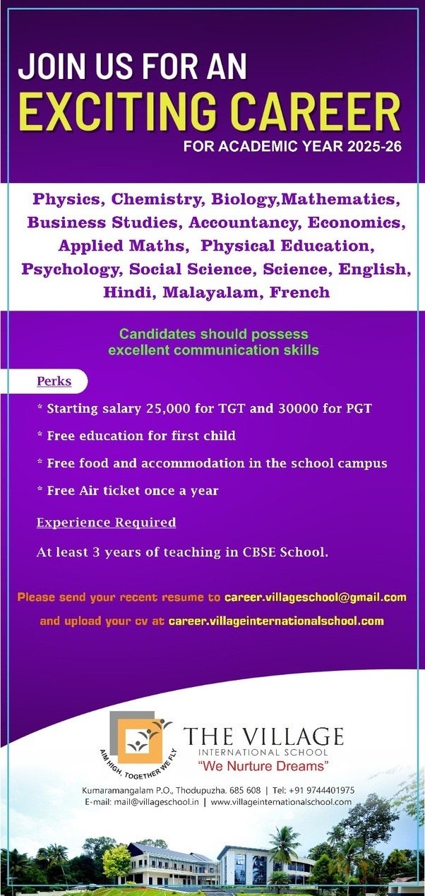 Exploring Exciting Teaching Careers at The Village International School: Opportunes anditi Perks,Kerala