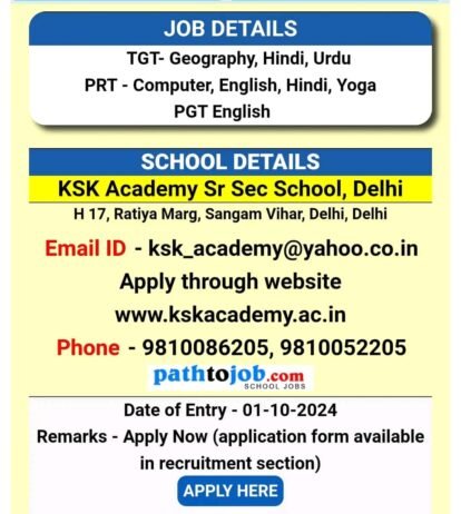 Job for Teachers at KSK Academy Sr Sec School in Vihar, Delhi