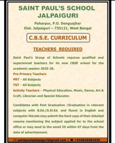 Job for Teachers at SAINT PAUL’S SCHOOL in Jalpaiguri, West Bengal