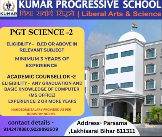 Exciting Career Opportunities at Kumar Progressive School ,Bihar: Join Our Team!