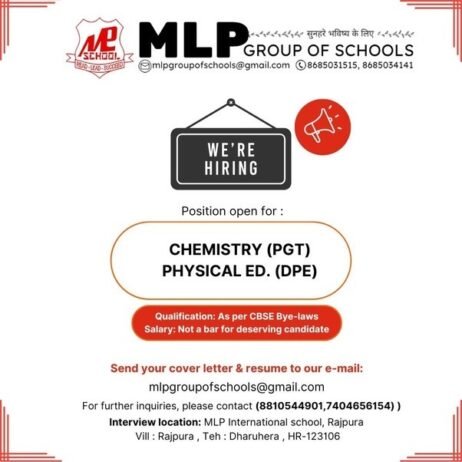 MLP Group of Schools Hiring Announcement: Opportunities for Chemistry (PGT) and Physical Education (DPE) Teachers,Rajpura