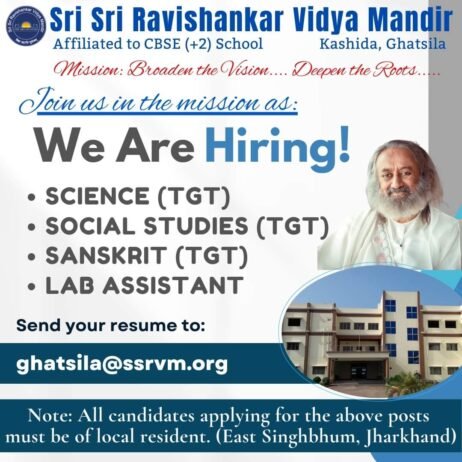 Teachers job in Sri Sri Ravishankar Vidya Mandir , Kashida, Ghatsila