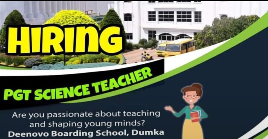 Hiring PGT Science Teacher at Deenovo Boarding School, Dumka