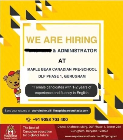 Exciting Job Opportunities at Maple Bear Canadian Pre-School, DLF Phase 1, Gurugram