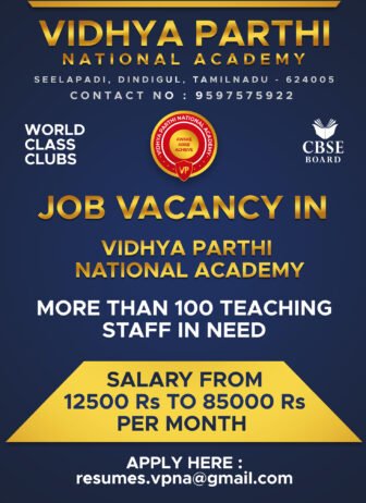 Job Opportunities at Vidhya Parthi National Academy, Seelapadi, Dindigul, Tamil Nadu