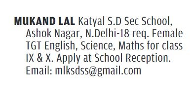 Teacher Job in Mukand Lal Katyal S.D. Secondary School, New Delhi, Delhi