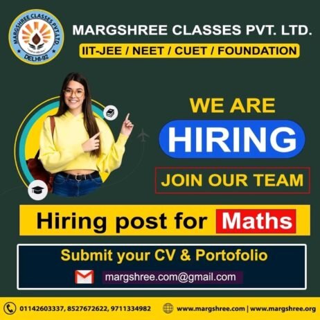 Join Our Team: Margshree Classes Pvt. Ltd. is Hiring for Math Faculty, Delhi