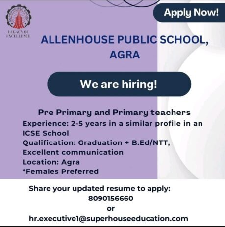 Job for Teachers at ALLENHOUSE PUBLIC SCHOOL in Agra, Uttar Pradesh