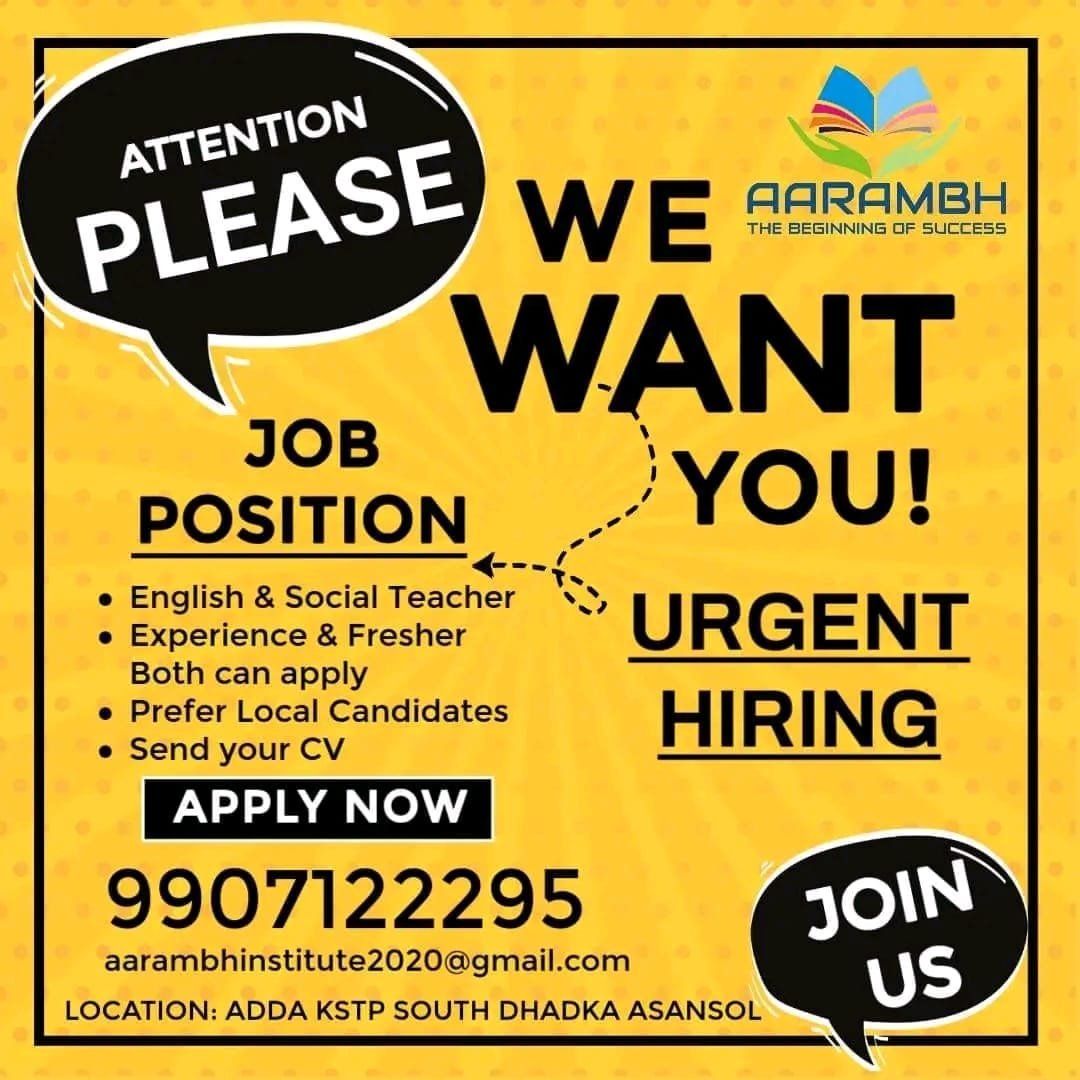 Teachers job in ! AARAMBH THE BEGINNING OF SUCCESS in ASANSOL, West Bengal