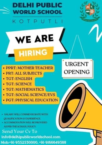 Teachers job in ! Delhi Public World School in Kotputli, Rajasthan