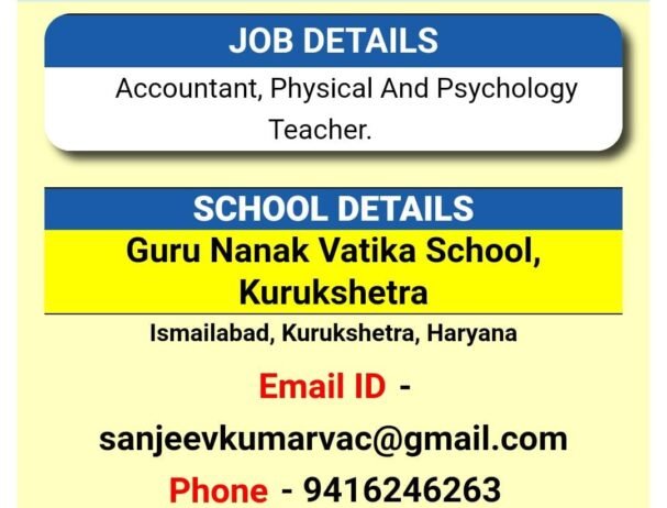 Teaching and Accountant Vacancies in ! Guru Nanak Vatika School , Kurukshetra, Haryana!