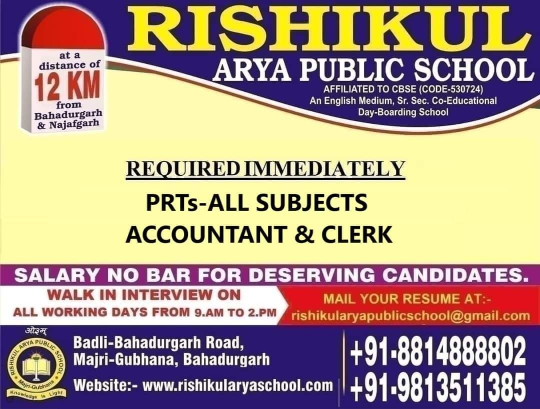 Teachers Job Vacancy: Rishikul Arya Public School, Bahadurgarh , Haryana