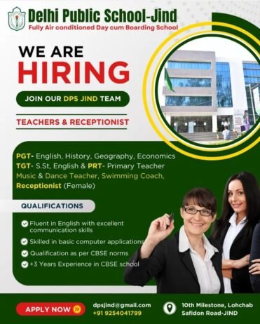 Teachers Required at Delhi Public School (DPS) Jind, Haryana