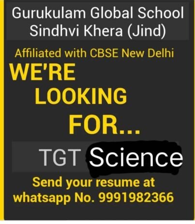 TGT Science Teacher Job Opportunity at Gurukulam Global School, Jind, Haryana