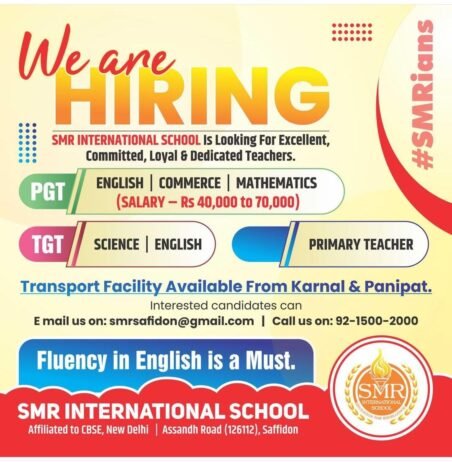 Teacher Recruitment at SMR International School, Safidon, Haryana