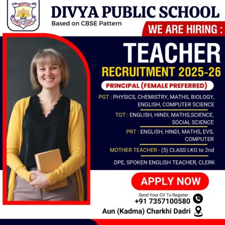 Teaching Jobs 2025-26: Apply Now at Divya Public School, Charkhi Dadri, Haryana