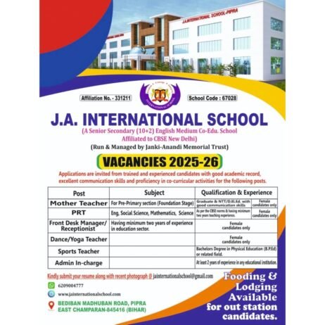 Teacher Recruitment at J.A. International School, East Champaran, Bihar