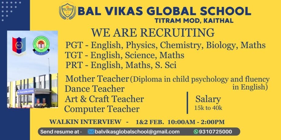 Job Opportunity at Bal Vikas Global School, Kaithal, Haryana