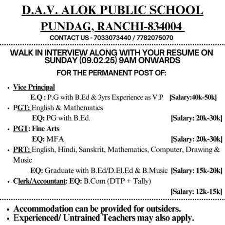 Teacher ( PGT & PRT) and academic staffs job vacancy at D.A.V. Alok Public School, Ranchi, Jharkhand