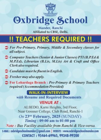 Exciting Teaching Opportunities at Oxbridge School, Mander, Ranchi, Jharkhand