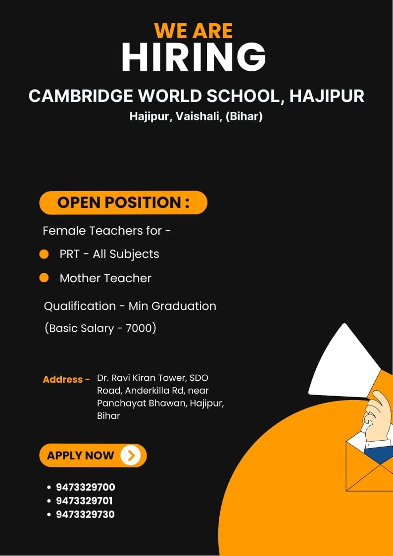 Teacher Vacancies at Cambridge World School, Hajipur, Bihar