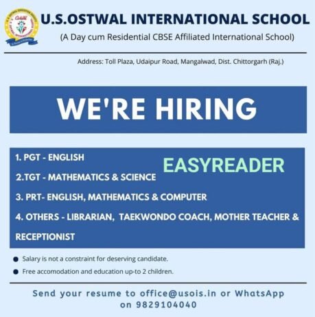 Teaching job in U.S. Ostwal International School,Mangalwad,Chittorgarh, Rajasthan