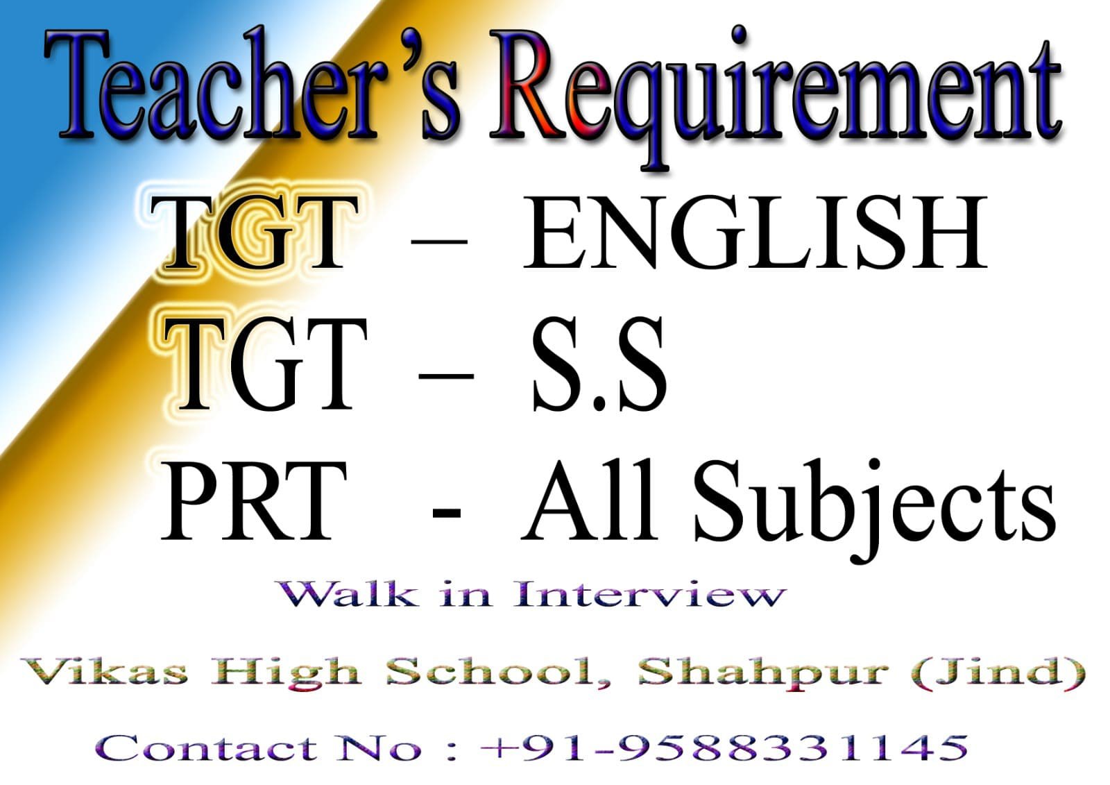 Teaching opportunity at Vikas High School , Jind ,Haryana