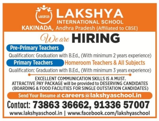 Teaching Jobs in Kakinada | Lakshya International School, Kakinada, Andhra Pradesh