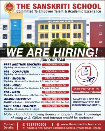 Teaching job in Bhopal | The Sanskriti School, Bhopal, Madhya Pradesh.